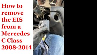 20082014 Mercedes C Class C300 C250 C350 C63 AMG EIS removal DIY [upl. by Yoko555]