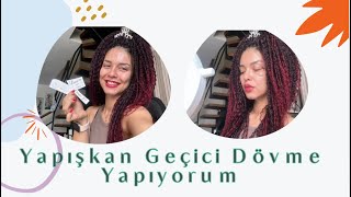 Yapışkan Geçici Dövme Yapıyorum  Yapışkan Dövme Nasıl Yapılır [upl. by Eniamat]