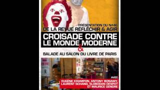 quotCROISADE CONTRE LE MONDE MODERNEquot [upl. by Rovelli]