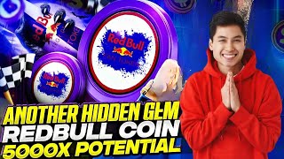 🔥 A new Hedden Gem Redbull🔥 500x potential🔥 Real earning project ✅✅✅ [upl. by Flavian]