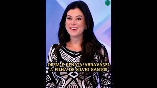 Renata Abravanel a Filha mais Nova de Silvio Santos [upl. by Harlow]