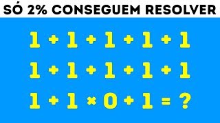 9 Enigmas de Matemática Que Vão Fundir a Cabeça Até dos Seus Amigos Mais Inteligentes [upl. by Esorlatsyrc]