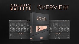 Overview  Vital Series Mallets [upl. by Adiol]