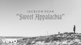 Jackson Dean  Sweet Appalachia Lyric Video [upl. by Mun]