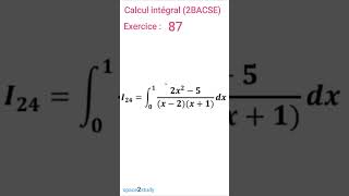 Exercice 87 Calcul intégral 2BACSE SPACE2STUDY MATHS [upl. by Annawad387]