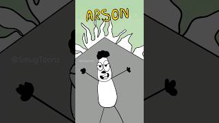 A Stands For Arson bro 😳 Smug Memes shorts [upl. by Trenna]