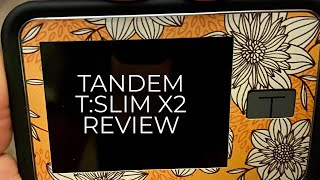 TANDEM TSLIM X2 REVIEW 🥰 [upl. by Penland]