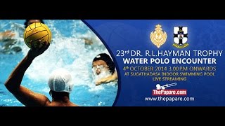 Video Replay  Dr RL Hayman Trophy 2014  Water Polo encounter  1st Leg [upl. by Ikkin]