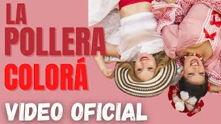 La Pollera Colorá Cumbia colombiana en México Video oficial [upl. by Yrallih]