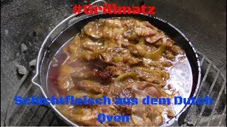 027 Schichtfleisch aus dem DUTCH OVEN  Petromax ft 45 inklusive Fail   Grillmatz [upl. by Livvy]