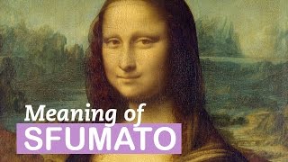 Leonardo da Vincis Sfumato  Art Terms  LittleArtTalks [upl. by Sucramad]