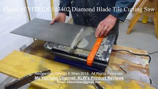 Demo of VITREX 103402 Diamond Blade Tile Cutting Saw [upl. by Ahsiened]