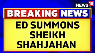 Sandeshkhali News Today  ED Summons TMCs Shahjahan Sheikh For The Fourth Time  News18 [upl. by Antonino]