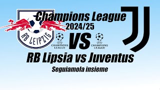 LIPSIA vs JUVENTUS  UEFA CHAMPIONS LEAGUE  DIRETTA Giornata 2 Cronaca audio [upl. by Gemina256]