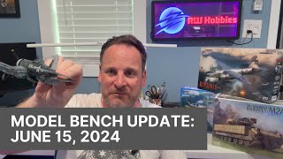 Model Bench Update June 15 2024 [upl. by Washington]