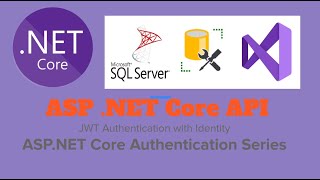 ASP NET Core Web API Authentication with JWT Series Start to Finish [upl. by Einafit]