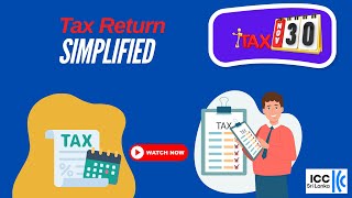 Tax return simplified  Easy tax return filing  Individual income tax return  ICCSL [upl. by Nired]