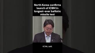 North Korea confirms launch of ICBM in longestever ballistic missile test [upl. by Aneerb]