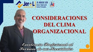 ❤❤Consideraciones del Clima Organizacional [upl. by Ellehcem234]