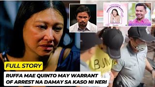 Ruffa Mae Quinto SANGKOT sa KASO ni Neri Naig May WARRANT OF ARREST na pati si Manny Pacquiao DAMAY [upl. by Ramirol]