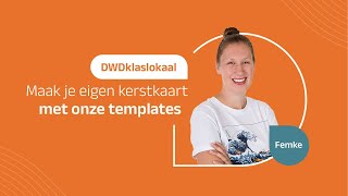 DWDklaslokaal maak je eigen kerstkaart met onze templates [upl. by Releehw328]