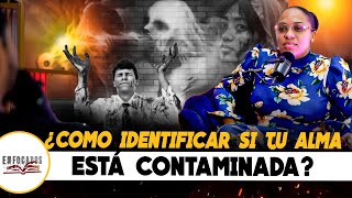 Â¿COMO IDENTIFICAR SI TU ALMA ESTÃ CONTAMINADA  ESTEFANY SANTANA [upl. by High]