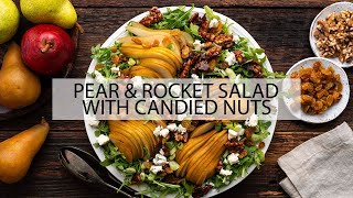 Pear Rocket Salad  With 5Minute Candied Nuts [upl. by Sunday]