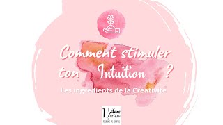 Comment stimuler son intuition [upl. by Soutor689]