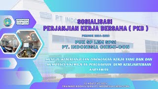 SOSIALISASI PKB 20242026 PT INDONESIA CHEMI CON [upl. by Avevoneg454]