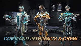 Command Intrinsics amp Crew Guide  Warframe [upl. by Hastie]