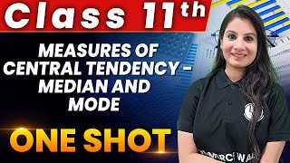 Measures of Central Tendency Median and Mode  1 Shot  Class 11th  Statistics 🔥 [upl. by Stimson401]