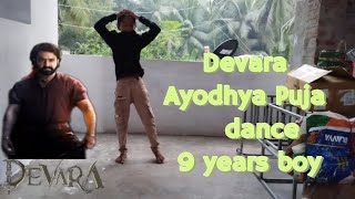 Devara Ayodhya Puja dance 9 years boy like and subscribe [upl. by Erreit]