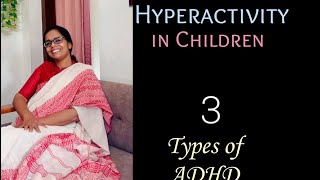 Hyperactivity in Children  Malayalam Types of ADHD [upl. by Sailesh]