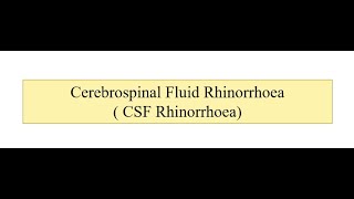 CSF RHINORRHEA [upl. by Alburg]