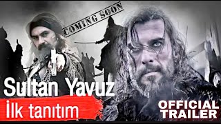 Sultan Yavuz Selim Trailer  Cengiz Coskun  Official Trailer  Nurettin Sonmez [upl. by Ahsenra]