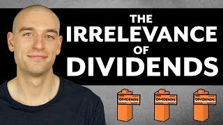 The Irrelevance of Dividends [upl. by Eilama375]