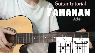 Tahanan Guitar tutorial Adie Easy Chords with lyrics [upl. by Lowis495]