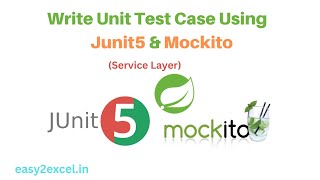 Write Unit Test Case Using Junit amp Mockito  Spring Boot Unit Testing  Junit amp Mockito [upl. by Schear433]