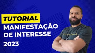 TUTORIAL MANIFESTAÇÃO DE INTERESSE 2023 [upl. by Donaugh]