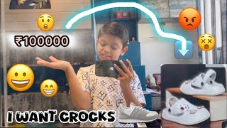 I want Crocks  worth ₹100000 🤗😆 [upl. by Desdamonna]