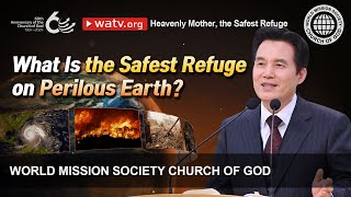 Heavenly Mother the Safest Refuge  WMSCOG Church of God [upl. by Nare361]