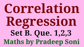 Correlation Regression Set B Que 123 CA foundation Maths by Pradeep Soni [upl. by Eseerahs]