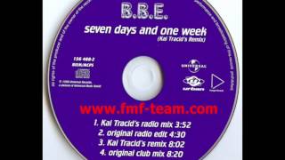 BBE  Seven Days And One Week Kai Tracid Remix 1999 [upl. by Bluefield]