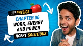 11th Physics NCERT Solutions Oneshot  Chapter 6 Work Energy and Power  Vikrant Kirar [upl. by Qulllon332]