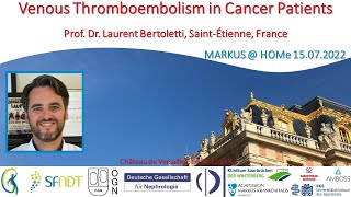 Venous Thromboembolism in Cancer Patients  Prof Laurent Bertoletti SaintÉtienne France [upl. by Reese]