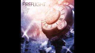 Fireflight  For Those Who Wait HQ [upl. by Nisay907]