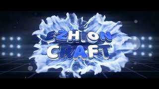 EZHION CRAFT INTRO 3D [upl. by Latham901]