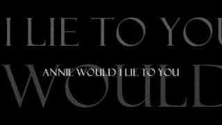 Iris Annie would I lie to you lyrics [upl. by Tima]