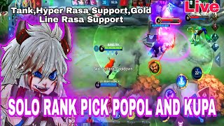 SOLO RANK PICK POPOL AND KUPA 3 PERTANDINGAN JADI HYPER SERASA JADI SUPPORT [upl. by Akin78]