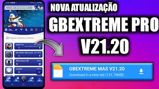 💯 SAIU NOVA ATUALIZAÇÃO GBEXTREME PRO V2120 DEZEMBRO 2024 [upl. by Alison]